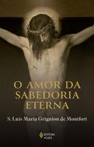 Livro - O amor da sabedoria eterna