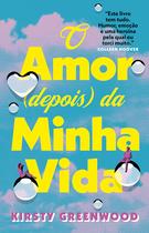 Livro - O amor (depois) da minha vida (Edição especial)