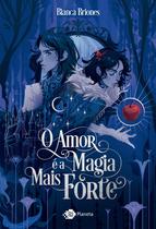 Livro - O amor é a magia mais forte