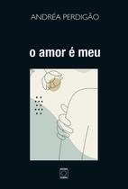 Livro - O amor é meu Livro - O amor é meu