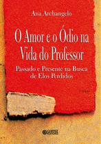 Livro - O amor e o ódio na vida do professor