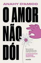 Livro - O amor não dói