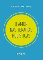Livro - O amor nas terapias holísticas