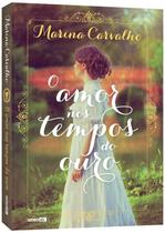Livro - O amor nos tempos do ouro Livro - O amor nos tempos do ouro