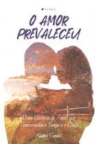 Livro - O amor prevaleceu - Viseu