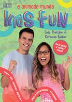 Livro - O Animado Mundo Kids Fun Livro - O Animado Mundo Kids Fun