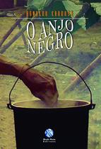 Livro: O Anjo Negro Autor: Agnaldo Cardoso (Novo, Lacrado) - Mundo Maior