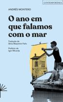 Livro - O ano em que falamos com o mar Livro - O ano em que falamos com o mar