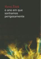 Livro - O ano em que sonhamos perigosamente