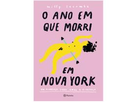 Livro O Ano que Morri em Nova York Milly Lacombe