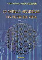 Livro - O Antigo Segredo da Flor Da Vida Vol. 02