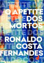 Livro - O apetite dos mortos Livro - O apetite dos mortos