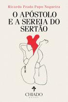 Livro - O apóstolo e a sereia do sertão