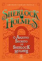 Livro - O arquivo secreto de Sherlock Holmes