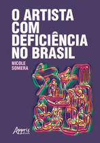 Livro - O artista com deficiência no Brasil