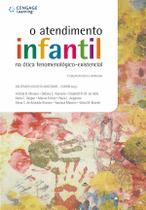 Livro - O atendimento infantil na ótica fenomenológico-existencial Livro - O atendimento infantil na ótica fenomenológico-existencial