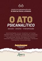 Livro - O Ato Psicanalítico