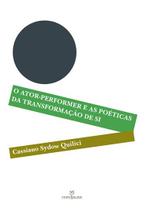 Livro - O ator-performer e as poéticas da transformação de si