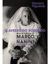 Livro O Avesso do Bordado - Uma Biografia de Marco Nanini Mariana Filgueiras