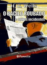 Livro - O bacilo roubado e outros incidentes