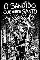 Livro - O bandido que virou santo Livro - O bandido que virou santo