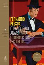 Livro - O banqueiro anarquista e outros contos escolhidos Livro - O banqueiro anarquista e outros contos escolhidos