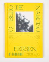 Livro - O Beijo de Narciso Livro - O Beijo de Narciso