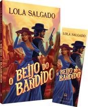 Livro - O beijo do bandido – Um romance de faroeste da autora de "Sol em Júpiter"