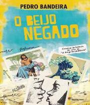 Livro O Beijo Negado - Pedro Bandeira