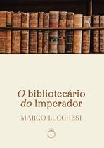 Livro - O bibliotecário do imperador Livro - O bibliotecário do imperador