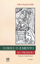 Livro - O boi e o jumento do presépio Livro - O boi e o jumento do presépio