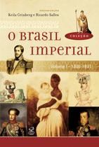Livro - O Brasil Imperial (Vol. 1)