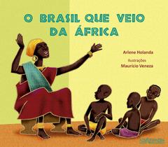 Livro - O Brasil que veio da África