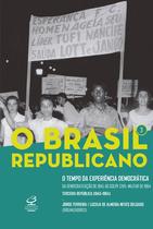 Livro - O Brasil Republicano: O tempo da experiência democrática (Vol. 3)