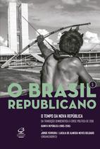 Livro - O Brasil Republicano: O tempo da Nova República (Vol. 5) Livro - O Brasil Republicano: O tempo da Nova República (Vol. 5)