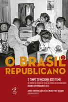 Livro - O Brasil Republicano: O tempo do nacional-estatismo (Vol. 2)