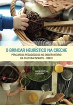 Livro - O brincar heurístico na creche