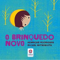 Livro - O brinquedo novo - Revelando a Magia da Imaginação