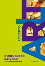 Livro - O brinquedo raivoso