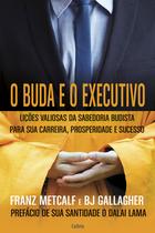 Livro - O Buda e o Executivo Livro - O Buda e o Executivo