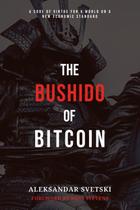 Livro O Bushido do Bitcoin: um código de virtude para um novo mundo