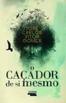 Livro - O caçador de si mesmo