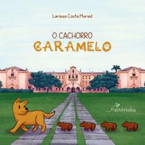 Livro - O Cachorro Caramelo Livro - O Cachorro Caramelo
