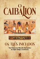 Livro O Caibalion Claudio Blanc