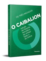 Livro O Caibalion Estudo da Filosofia Hermética Livro O Caibalion Estudo da Filosofia Hermética
