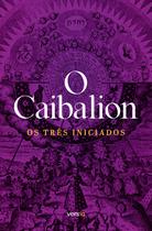 Livro - O Caibalion Livro - O Caibalion