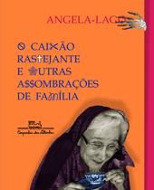 Livro - O caixão rastejante e outras assombrações de família Livro - O caixão rastejante e outras assombrações de família