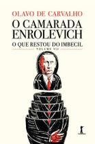 Livro - O camarada Enrolevich - O que restou do Imbecil - vol. VII