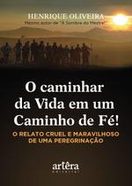 Livro - O Caminhar da Vida em um Caminho de Fé!