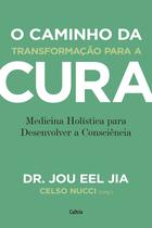 Livro - O caminho da transformação para a cura Livro - O caminho da transformação para a cura